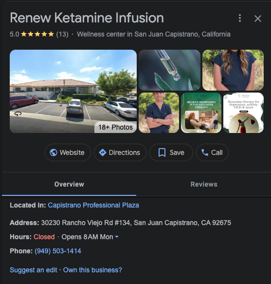 Screenshot of a Google Maps listing for Renew Ketamine Infusion, a Ketamine Clinic in San Juan Capistrano, California. The Google Business Profile boasts a 5.0-star rating from 13 reviews. The listing includes the address, hours, and contact information along with photos and various action buttons. - Ketamine